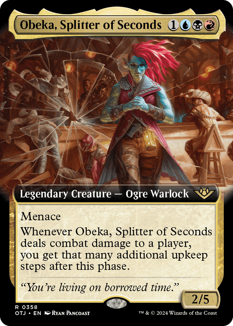 Obeka, Splitter of Seconds - Extended Art [OTJ-358]