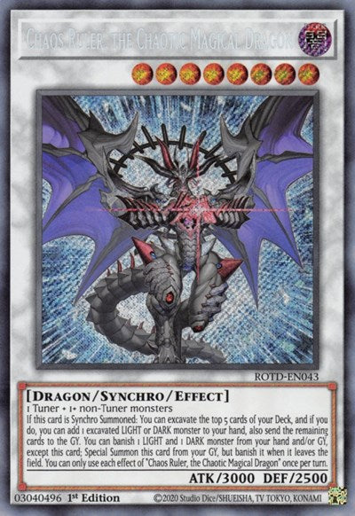 Chaos Ruler, the Chaotic Magical Dragon (Secret Rare) [ROTD-EN043-SeR]