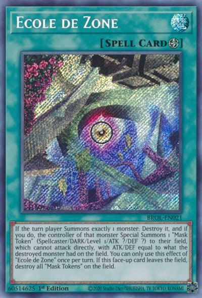 Ecole de Zone (Secret Rare) [BROL-EN021-SeR]