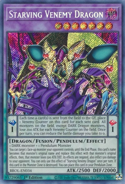 Starving Venemy Dragon (Secret Rare) [BROL-EN034-SeR]