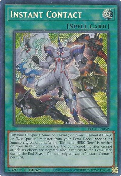 Instant Contact (Secret Rare) [POTE-EN052-SeR]