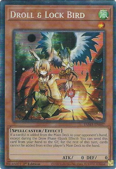 Droll & Lock Bird (Collector's Rare) [TAMA-EN047-CR]