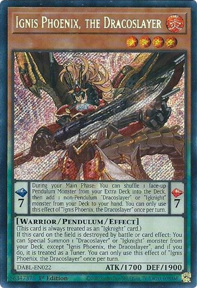 Ignis Phoenix, the Dracoslayer (Secret Rare) [DABL-EN022-SeR]