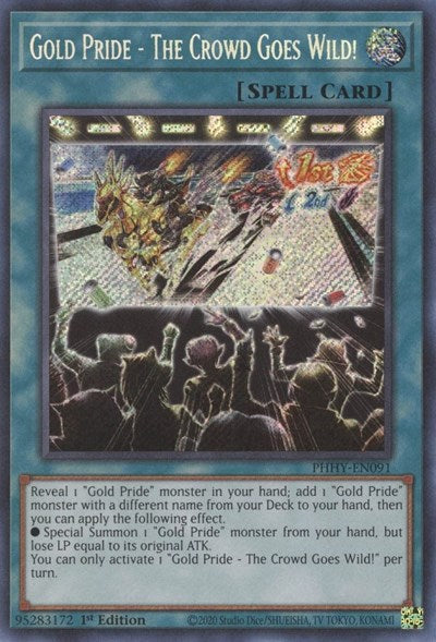 Gold Pride - The Crowd Goes Wild! (Secret Rare) [PHHY-EN091-SeR]