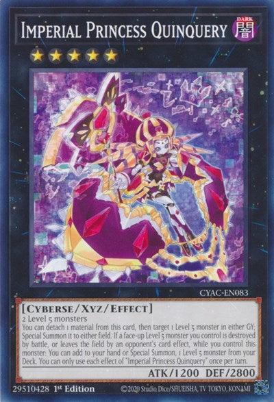 Imperial Princess Quinquery (Common) [CYAC-EN083-C]