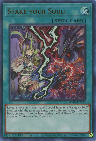 Stake your Soul! (Ultra Rare) [WISU-EN023-UR]