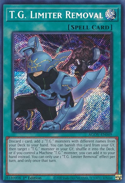 T.G. Limiter Removal (Secret Rare) [AGOV-EN049-SeR]