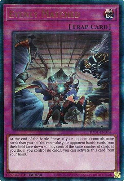 Evenly Matched (Prismatic Ultimate Rare) [RA01-EN074-PUR]