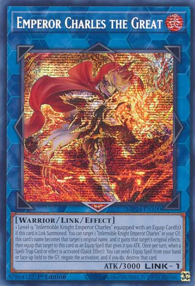 Emperor Charles the Great (Prismatic Secret Rare) [MP24-EN100-PrSR]