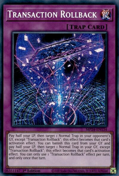 Transaction Rollback (Prismatic Secret Rare) [MP24-EN134-PrSR]