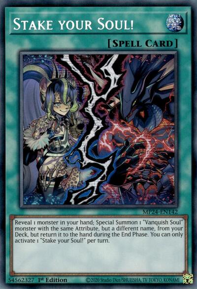 Stake your Soul! (Prismatic Secret Rare) [MP24-EN142-PrSR]