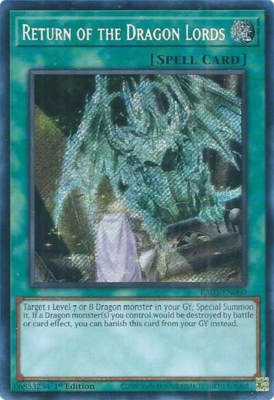 Return of the Dragon Lords (Secret Rare) [RA03-EN060-SeR]