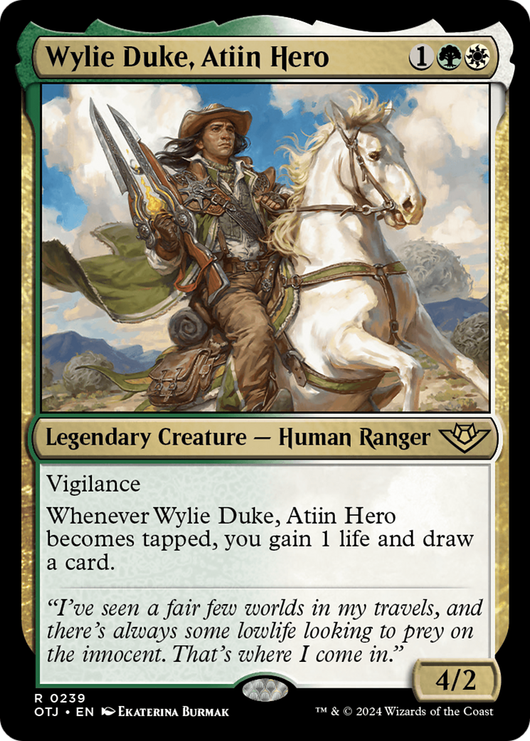 Wylie Duke, Atiin Hero [OTJ-239]