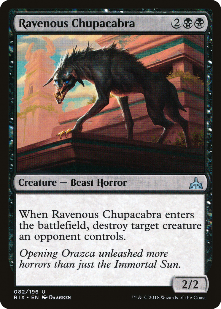 Ravenous Chupacabra [RIX-82]