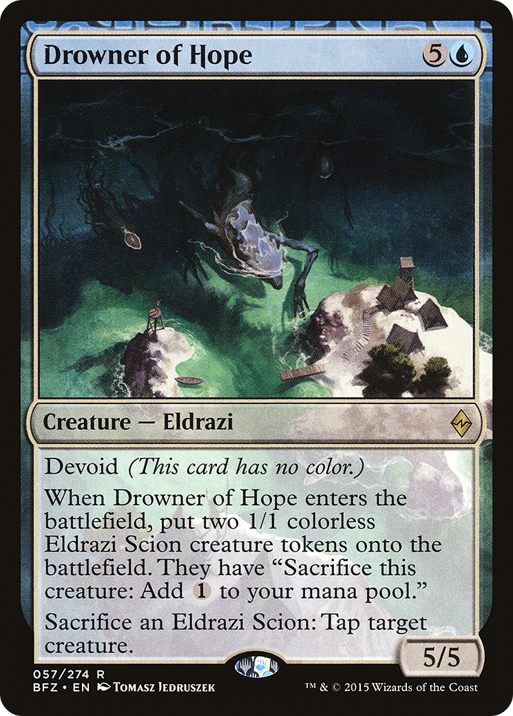 Drowner of Hope [BFZ-57]