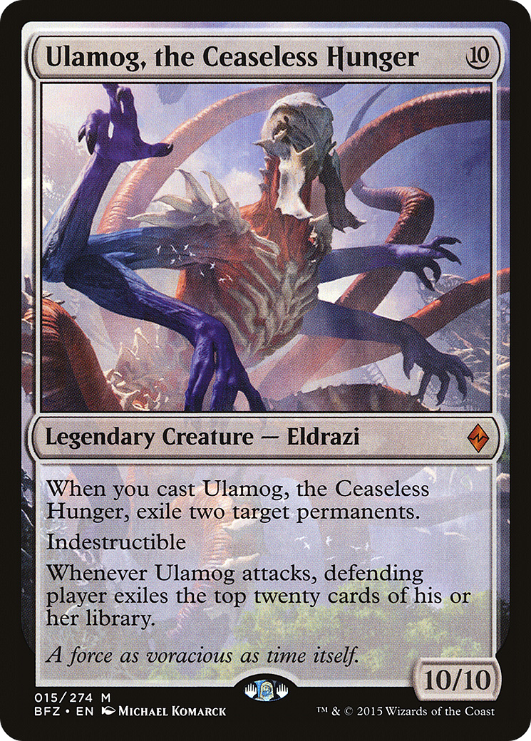 Ulamog, the Ceaseless Hunger [BFZ-15]