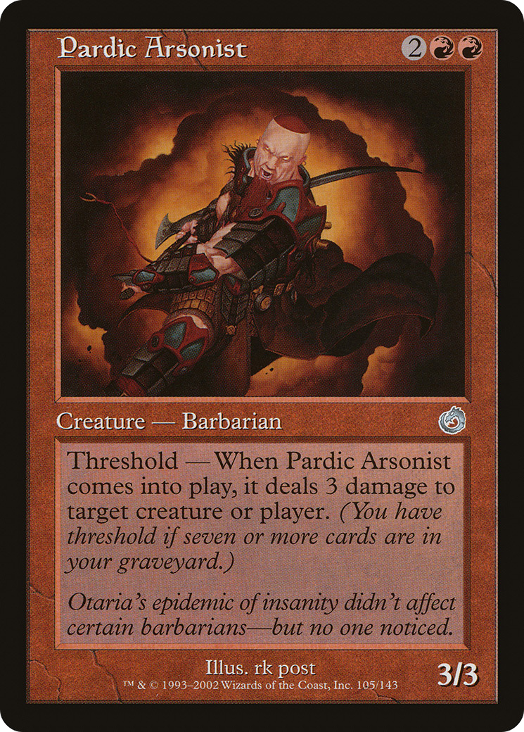 Pardic Arsonist [TOR-105]