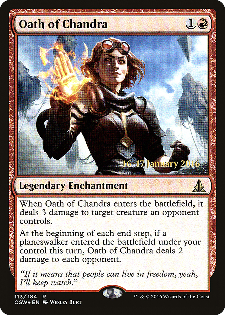 Oath of Chandra - Prerelease Promo [POGW-113s]