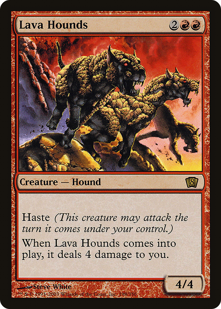 Lava Hounds [8ED-198★]