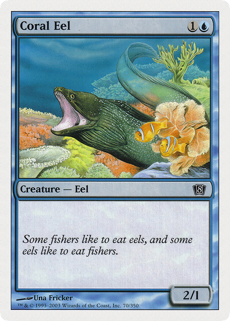 Coral Eel [8ED-70]