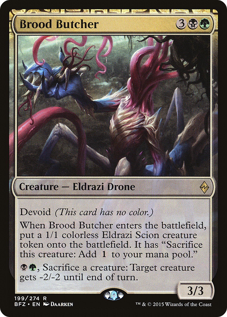 Brood Butcher [BFZ-199]