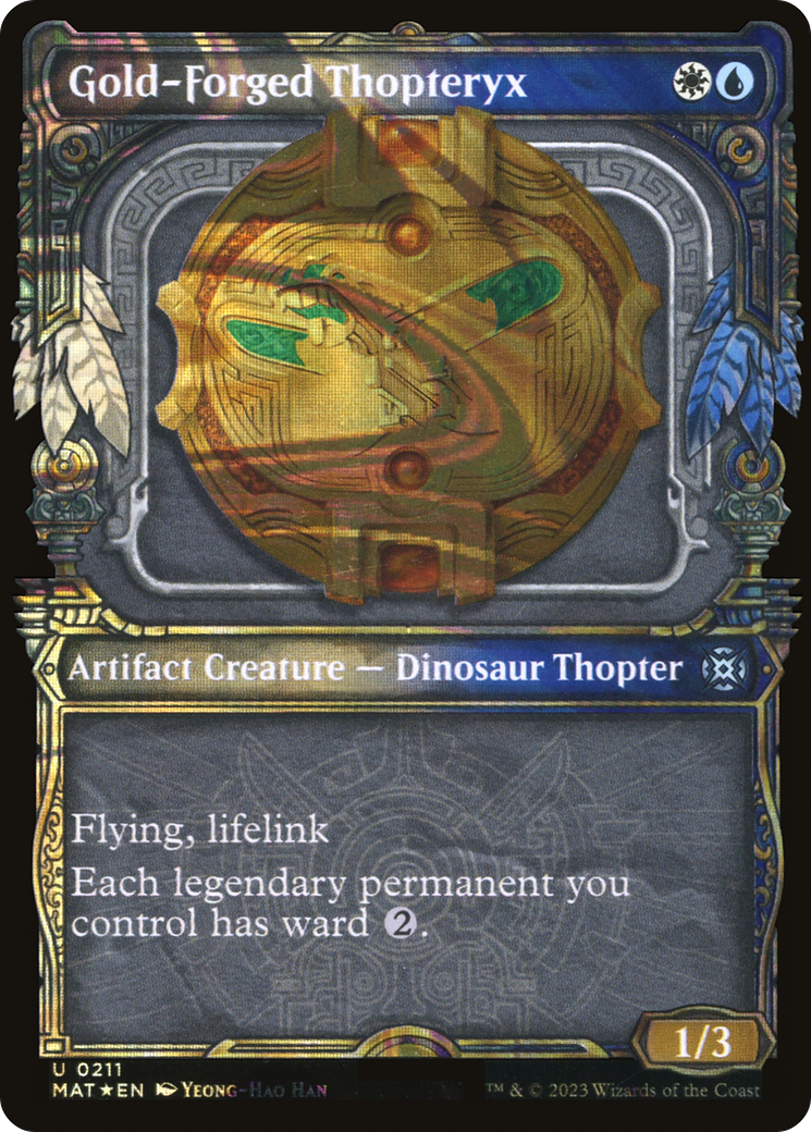 Gold-Forged Thopteryx - Showcase - Halo Foil [MAT-211]