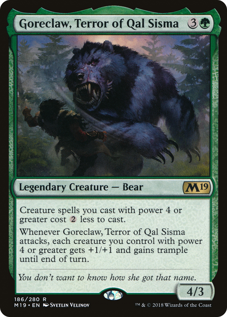 Goreclaw, Terror of Qal Sisma [M19-186]