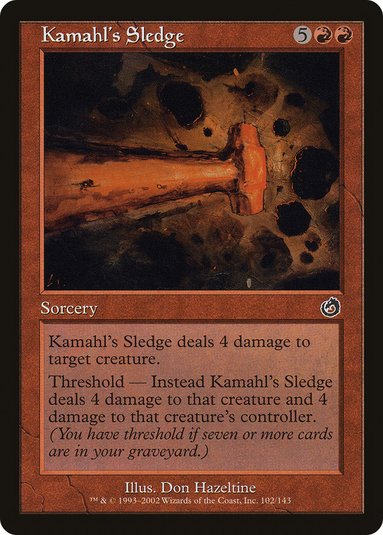 Kamahl's Sledge [TOR-102]