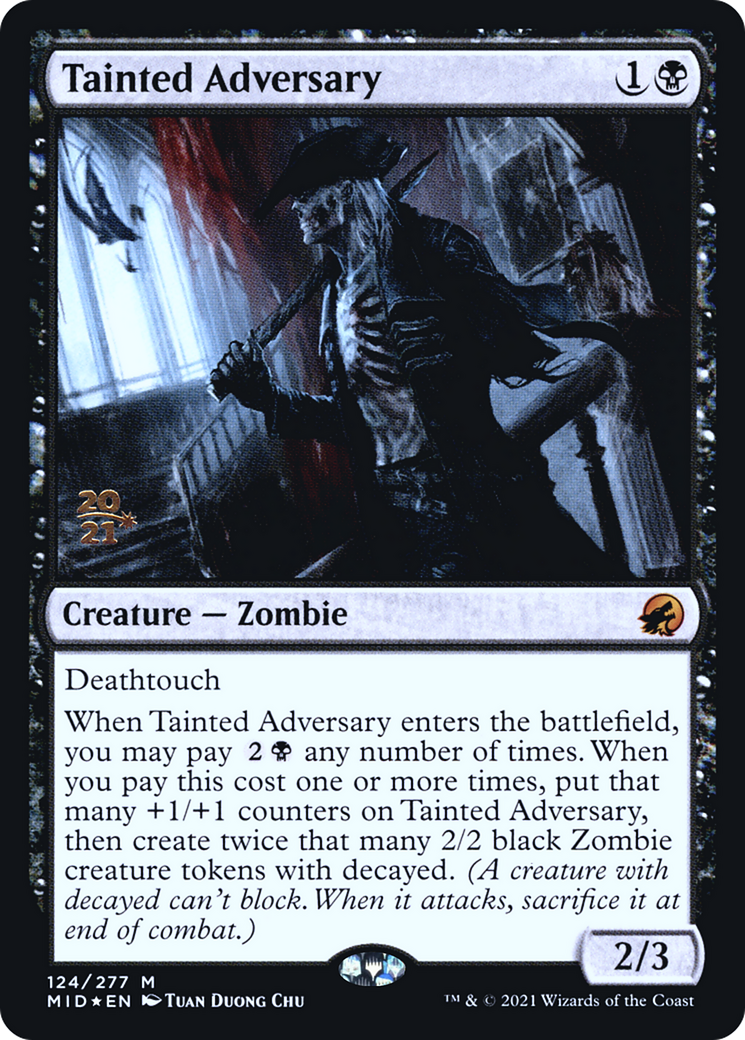 Tainted Adversary - Prerelease Promo [PMID-124s]