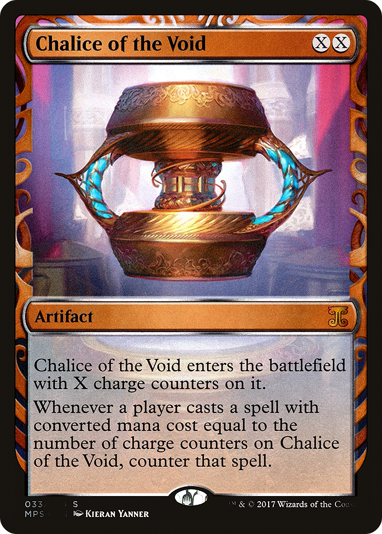 Chalice of the Void [MPS-33]