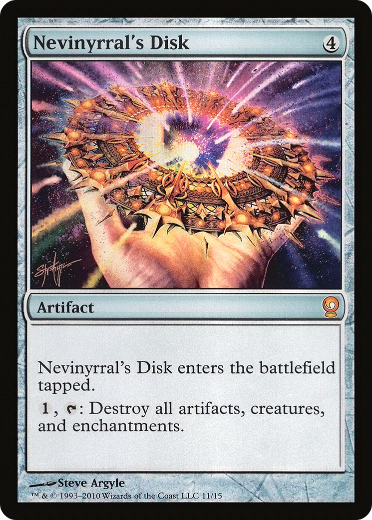 Nevinyrral's Disk [V10-11]