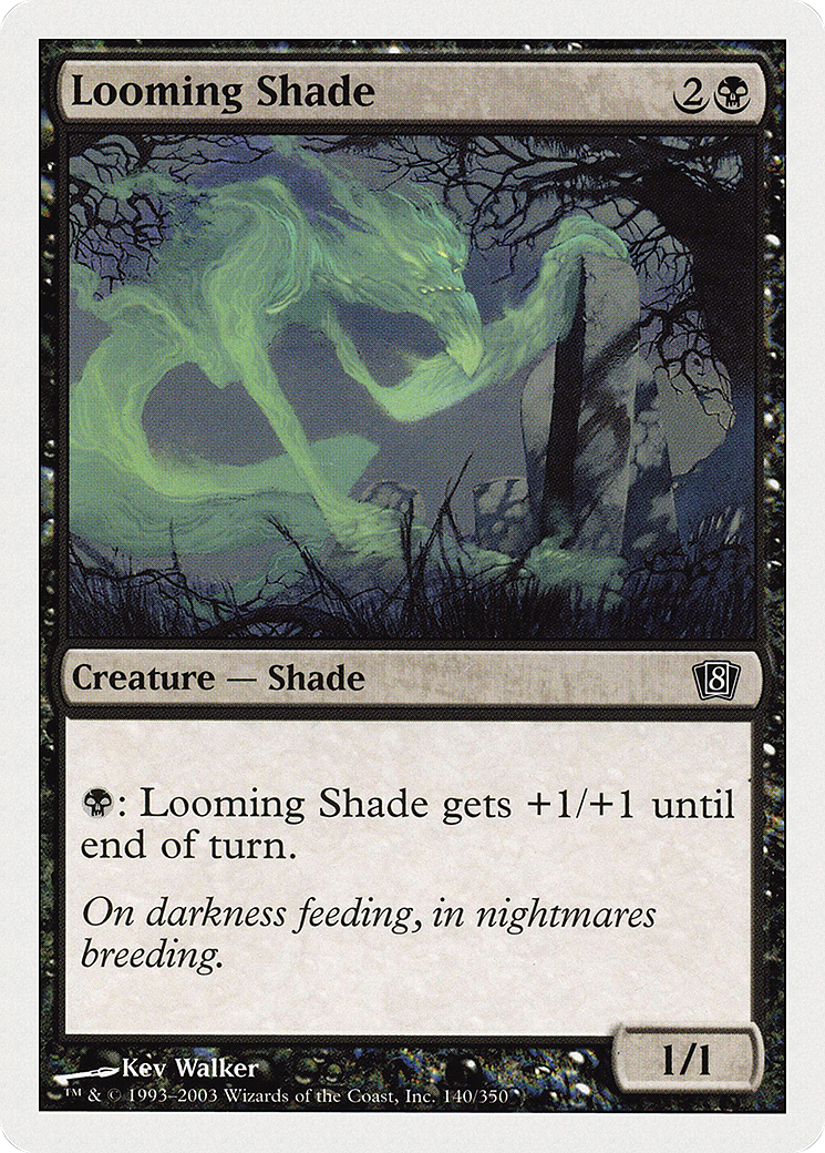 Looming Shade [8ED-140]