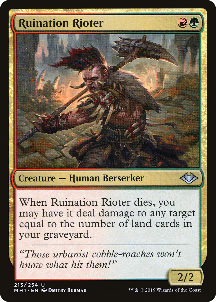 Ruination Rioter [MH1-213]