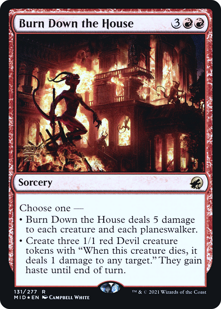 Burn Down the House - Prerelease Promo [PMID-131s]