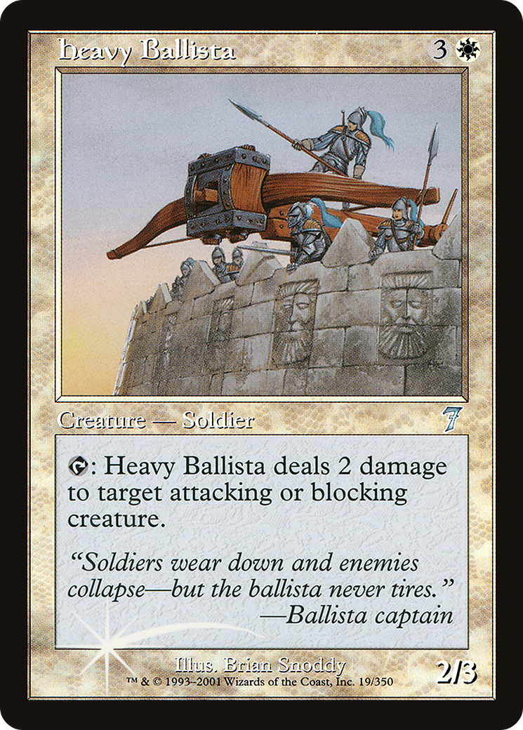 Heavy Ballista [7ED-19★]