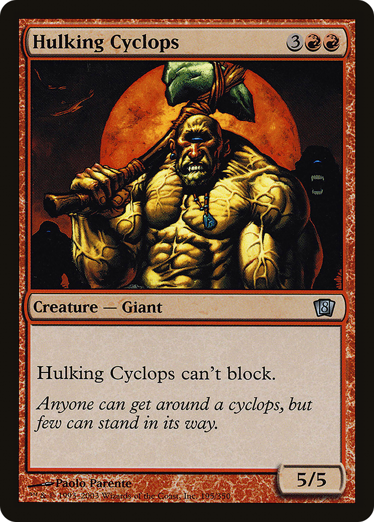 Hulking Cyclops [8ED-195★]