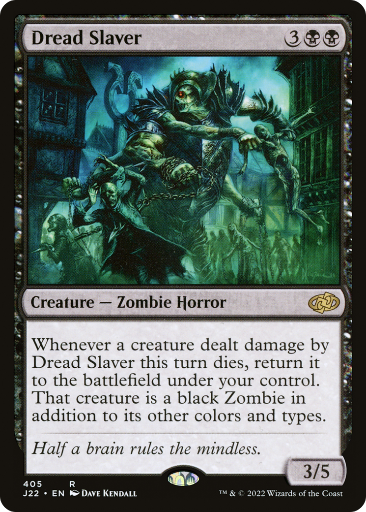 Dread Slaver [J22-405]