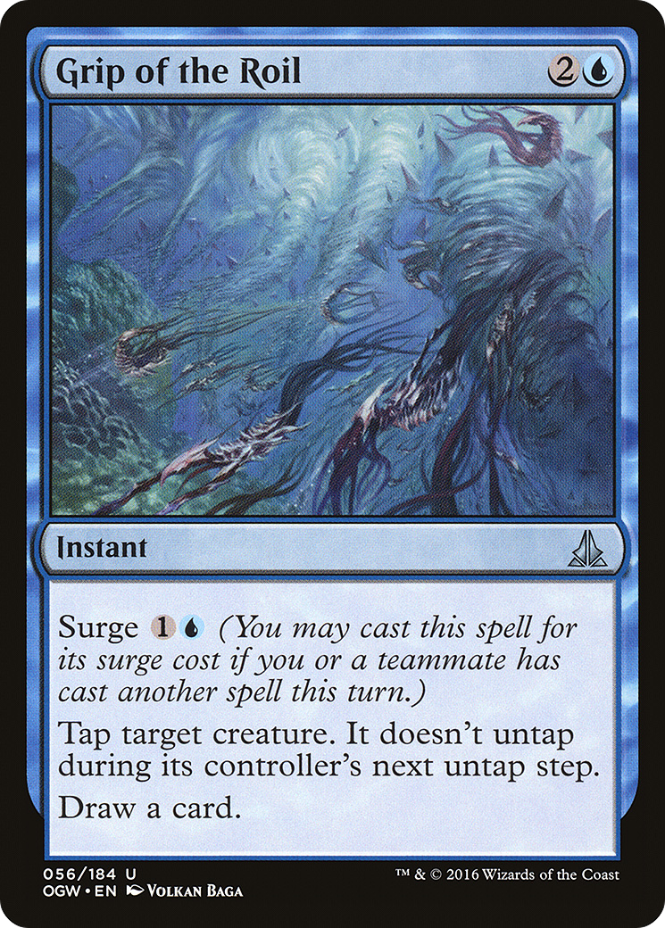 Grip of the Roil [OGW-56]