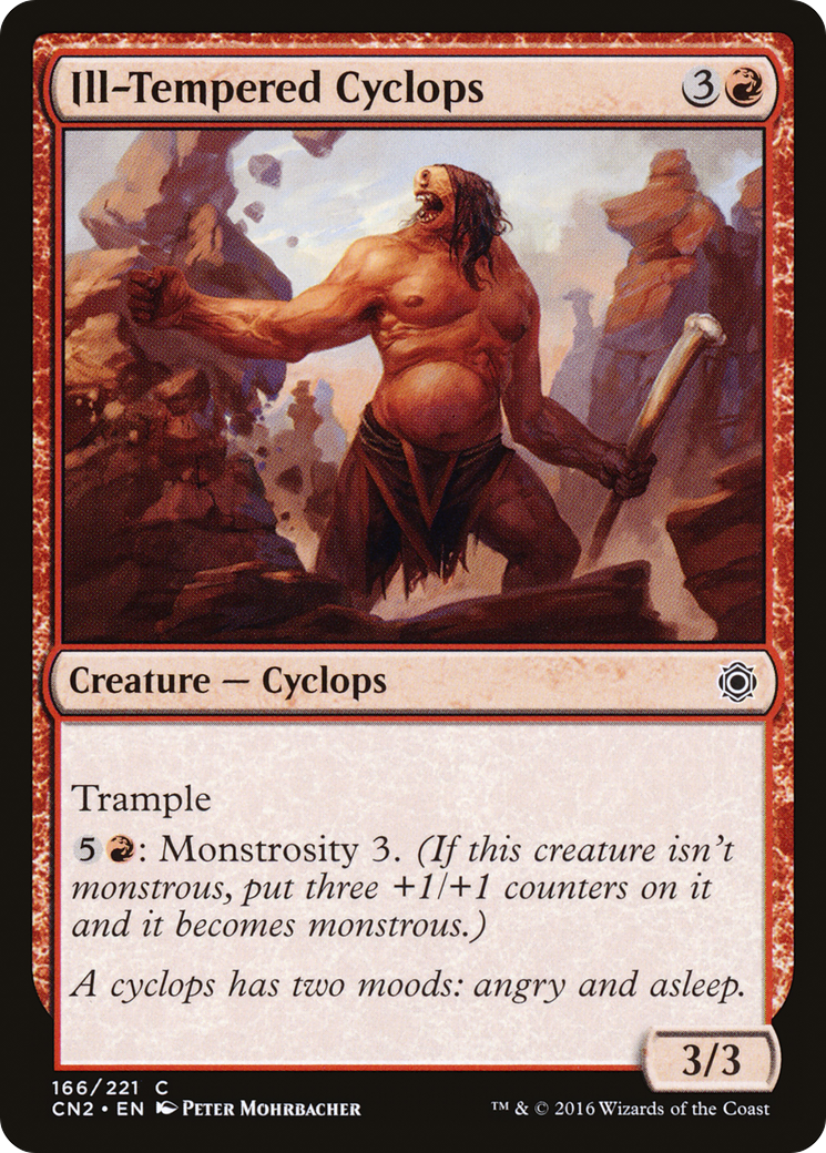 Ill-Tempered Cyclops [CN2-166]