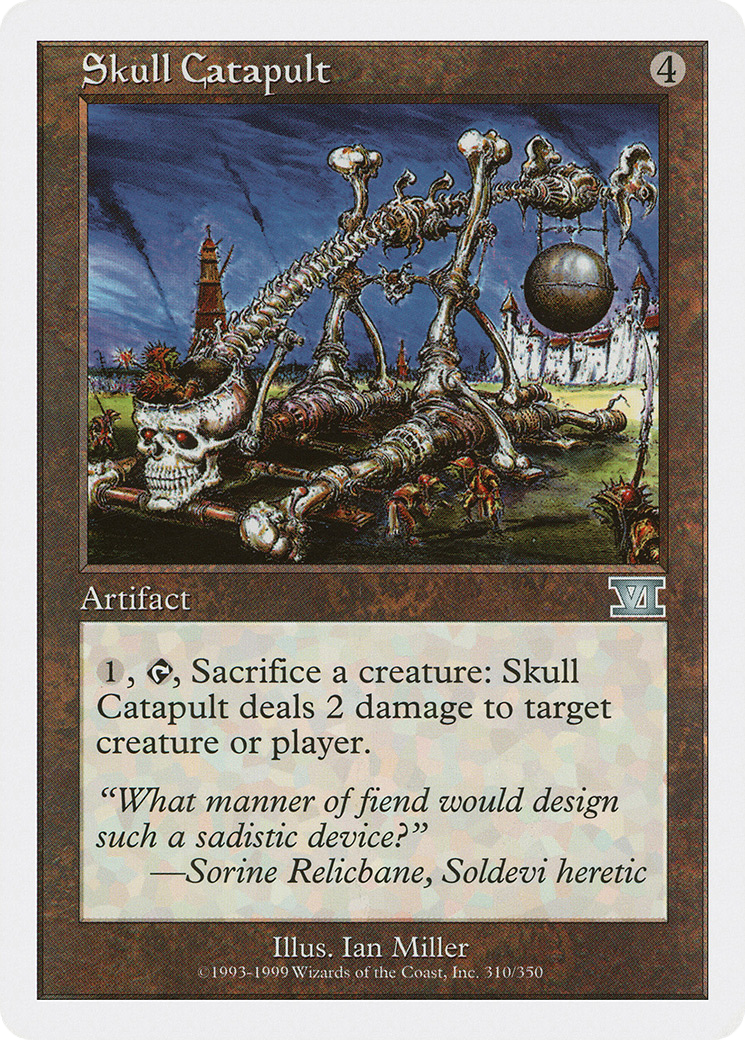 Skull Catapult [6ED-310]