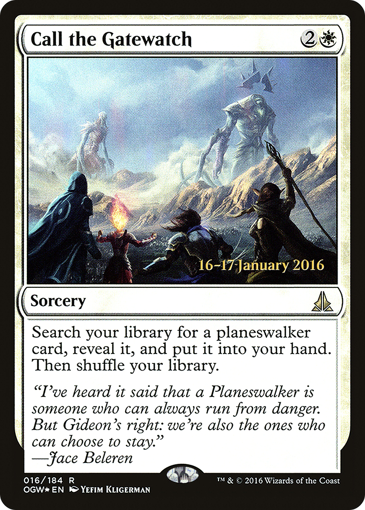 Call the Gatewatch - Prerelease Promo [POGW-16s]