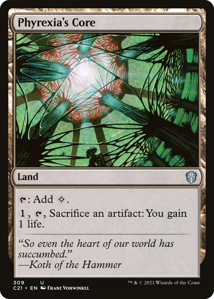 Phyrexia's Core [C21-309]