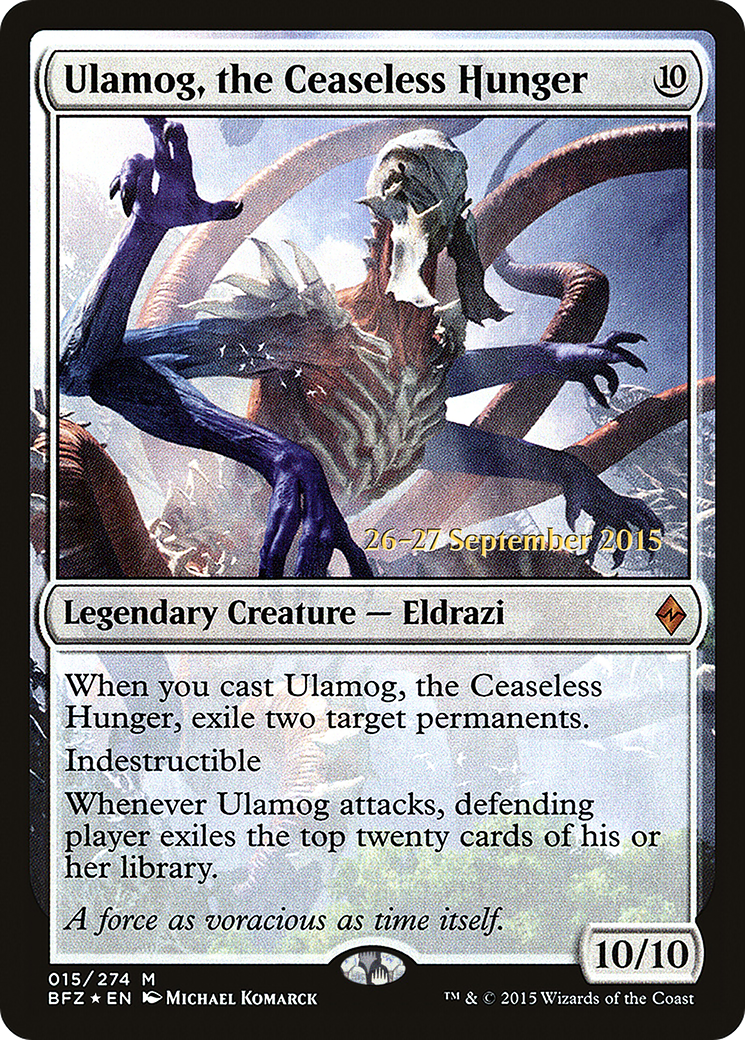 Ulamog, the Ceaseless Hunger - Prerelease Promo [PBFZ-15s]