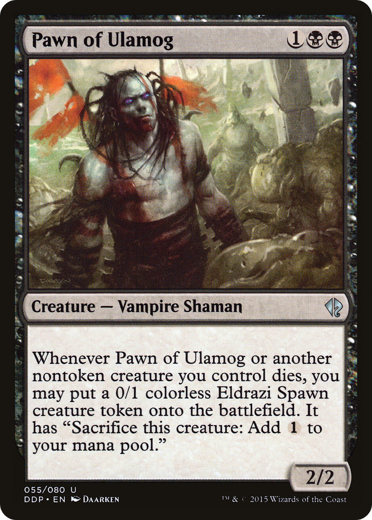 Pawn of Ulamog [DDP-55]