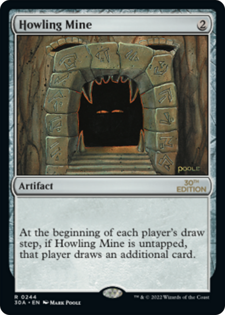 Howling Mine [30A-244]