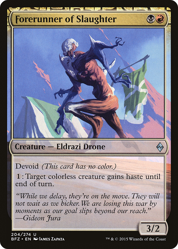 Forerunner of Slaughter [BFZ-204]