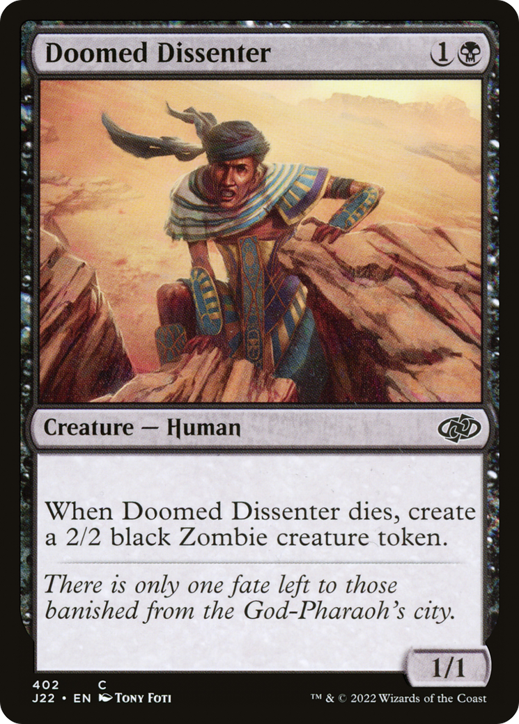 Doomed Dissenter [J22-402]