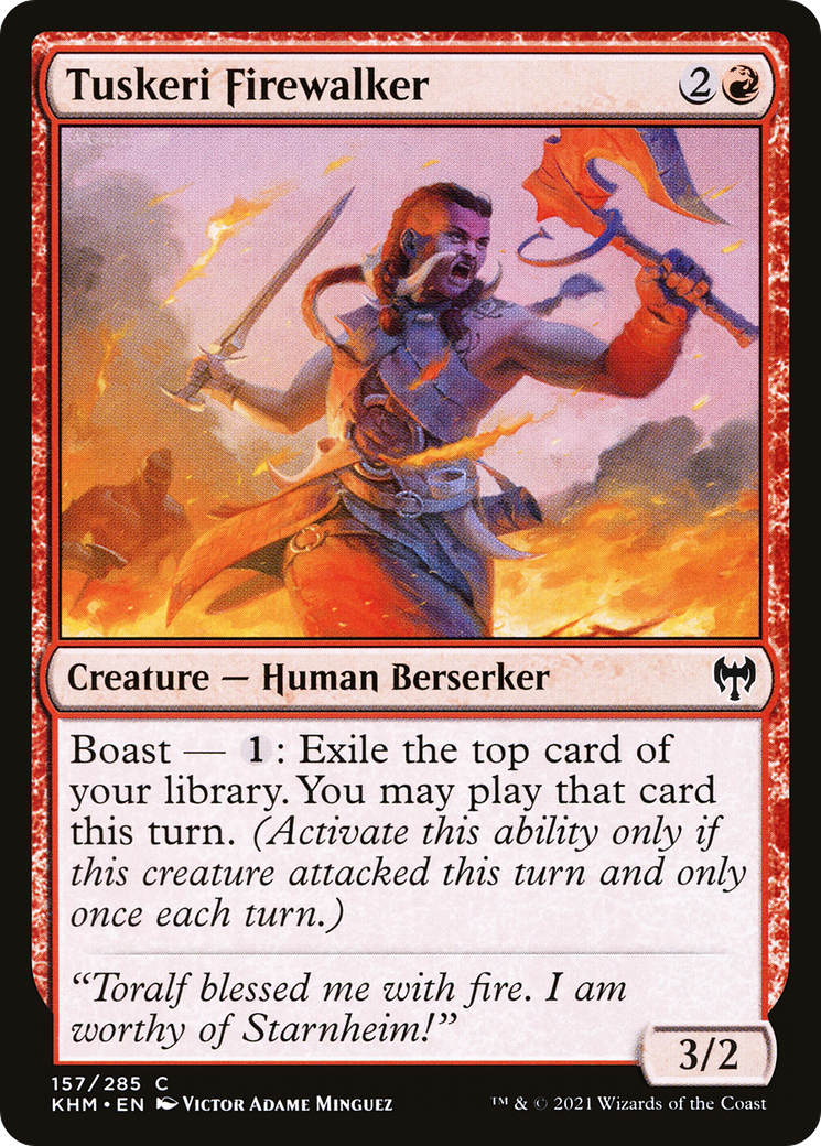 Tuskeri Firewalker [KHM-157]