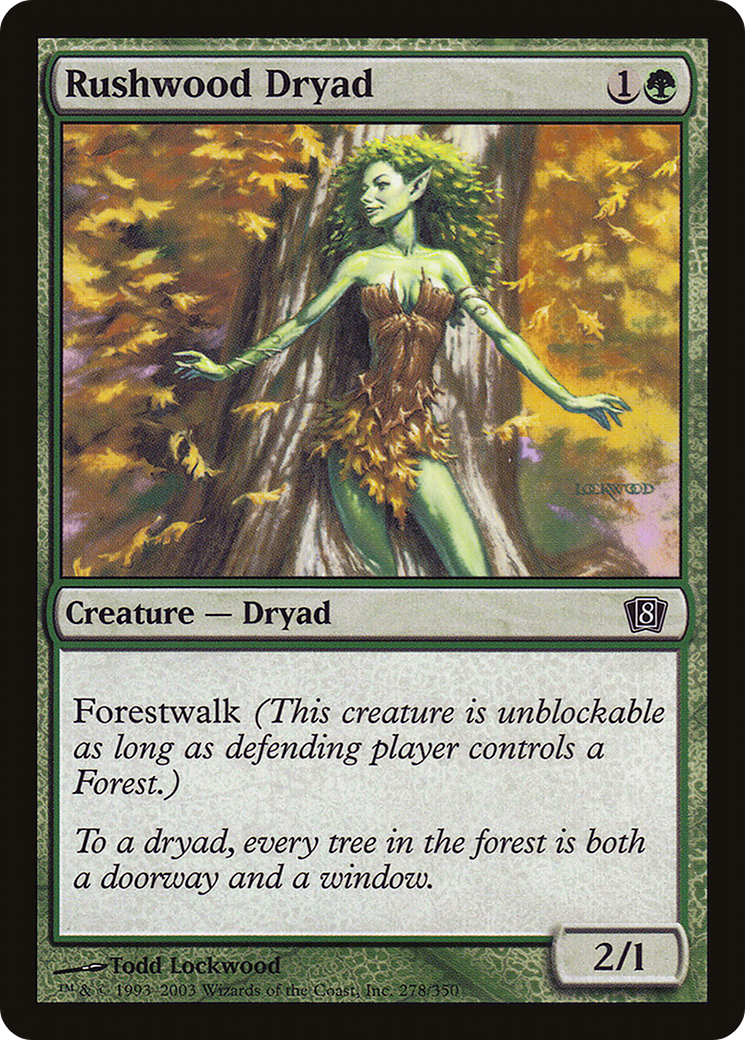 Rushwood Dryad [8ED-278★]