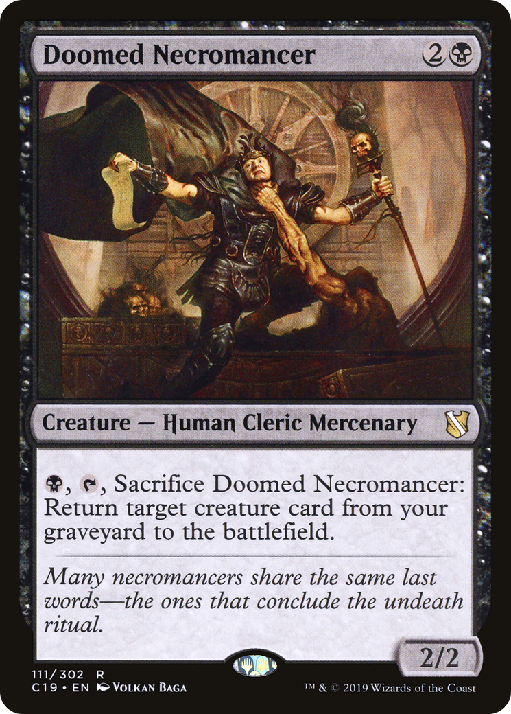 Doomed Necromancer [C19-111]